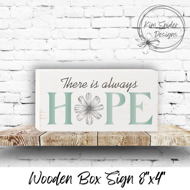 'There is Always Hope" in Teal Wooden Box Sign (Creator Uploaded)