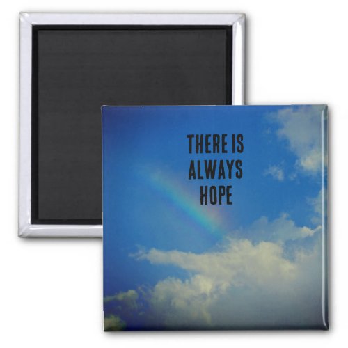 There Is Always Hope Positivity Clouds Rainbow Magnet