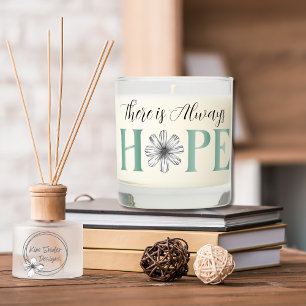 "There is Always HOPE" Teal and Floral Design Scented Candle