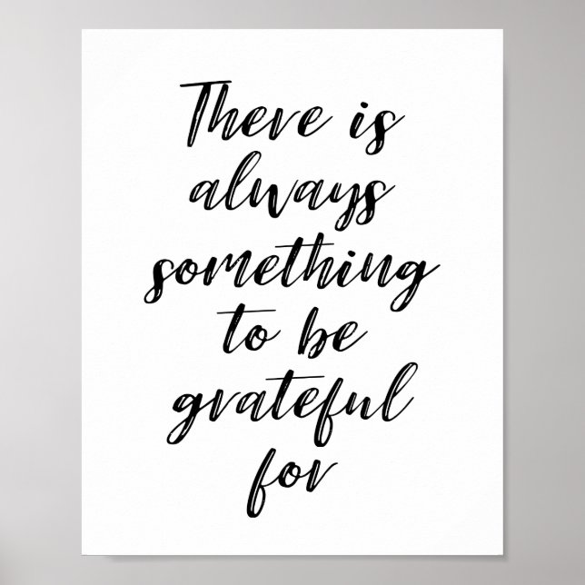 There Is Always Something To Be Grateful For Poster (Front)