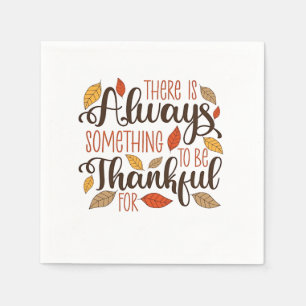 There is always something to be thankful for napkins