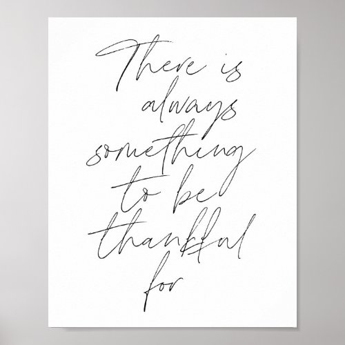 There is always something to be thankful for poster