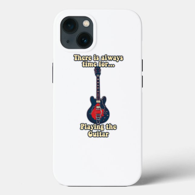 There is always time for playing the guitar Case-Mate iPhone case (Back)