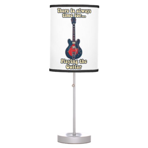 There is always time for playing the guitar table lamp