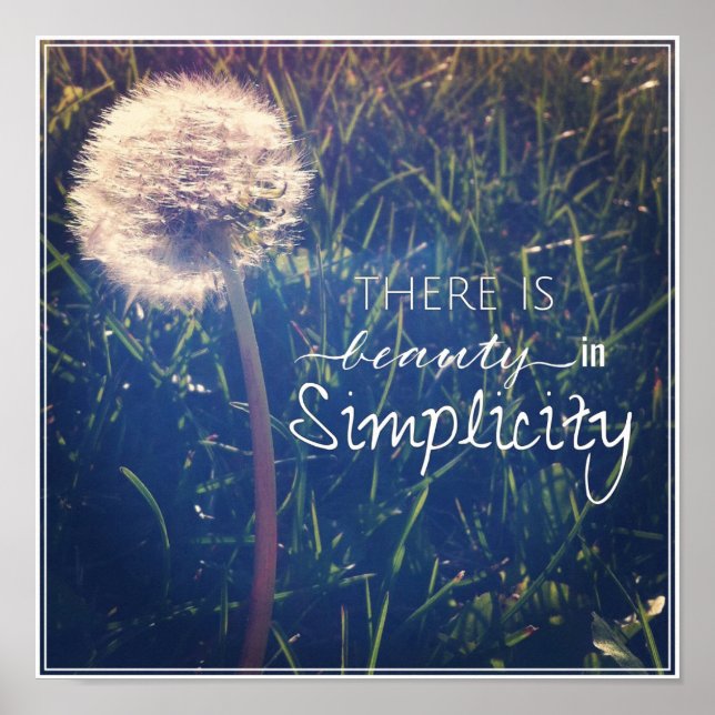There Is Beauty In Simplicity Poster (Front)