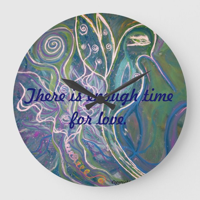 There is enough time for love. large clock (Front)