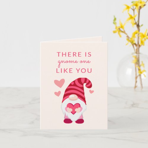 There is Gnome one like you Classroom Valentine Card