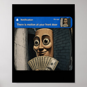 There Is Motion At Front Door Tung Tung Tung Sahur Poster