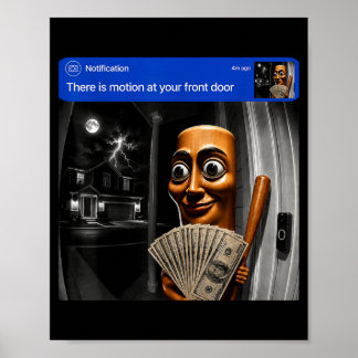There Is Motion At Front Tung Tung Tung Sahur Poster