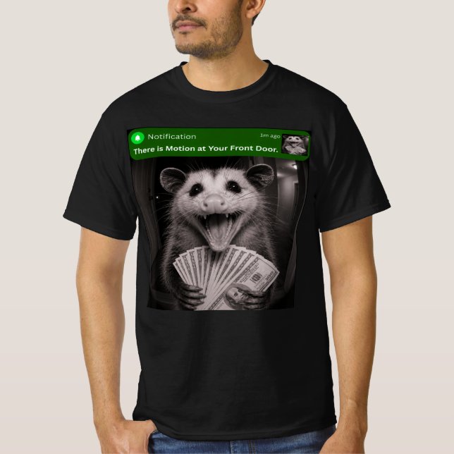 There is Motion at Your Front Door Funny Opossum T-Shirt (Front)
