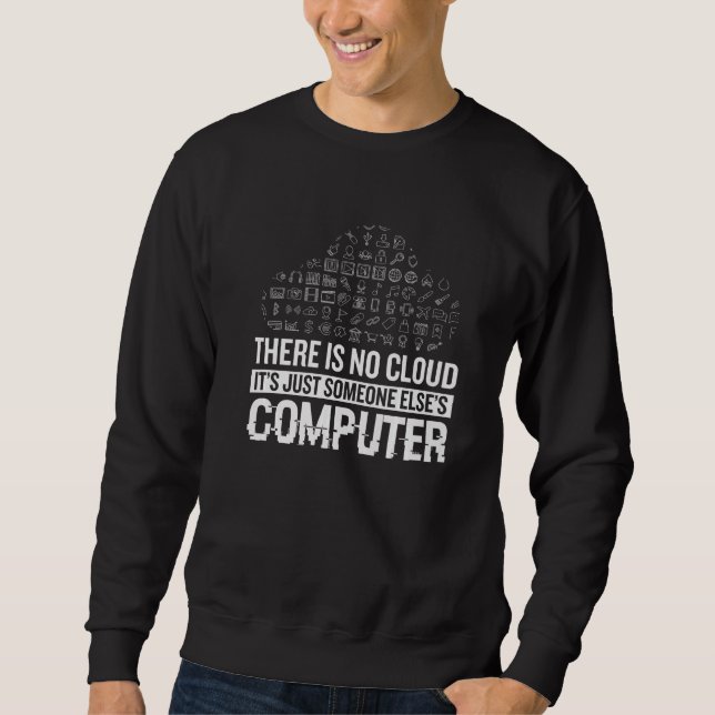 there is no cloud cyber  security engineer nerd sweatshirt (Front)