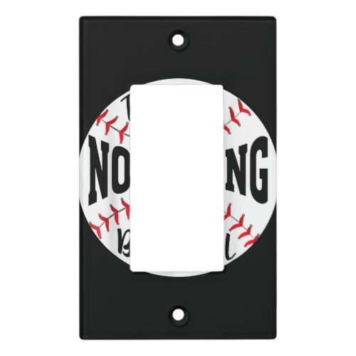 There Is No Crying In Baseball Light Switch Cover