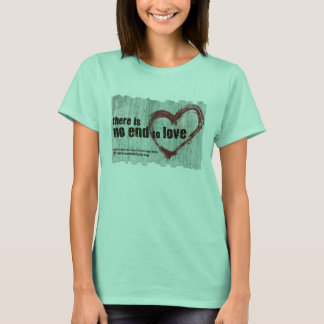 "There is no end to love" BBW 2015 T-Shirt