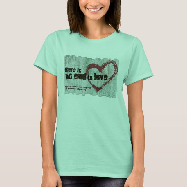 "There is no end to love" BBW 2015 T-Shirt (Front)