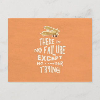 There is no failure except no longer trying quotes postcard