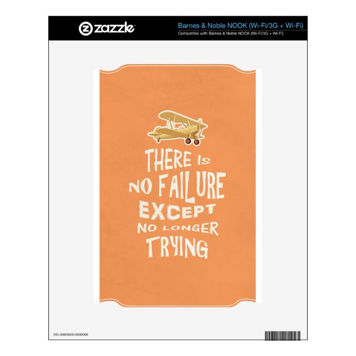 There is no failure except no longer trying quotes skins for the NOOK