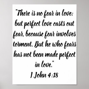 There is no fear in love; but perfect love . . . poster