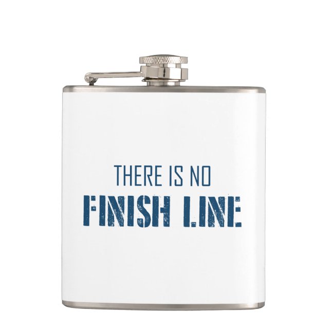 There Is No Finish Line Flask (Front)