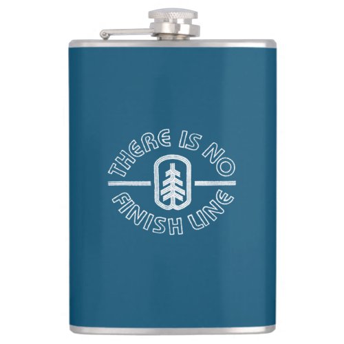 There Is No Finish Line Flask