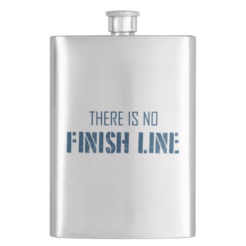 There Is No Finish Line Hip Flask