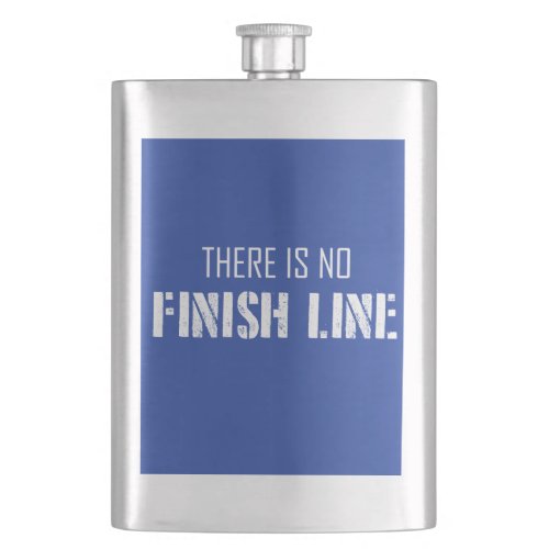 There Is No Finish Line Hip Flask