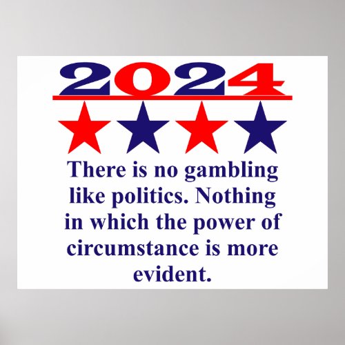There Is No Gambling Like Politics _ Political Quo Poster