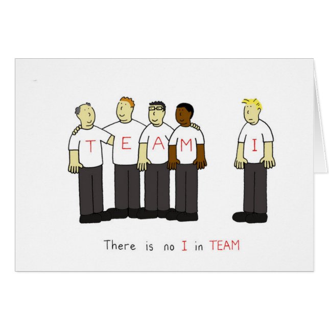 There is no I in TEAM Cartoon Cards (Front Horizontal)