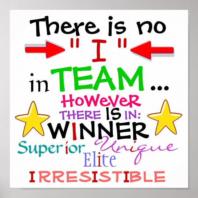 There Is No "I" in TEAM, HOWEVER ... Poster (Front)