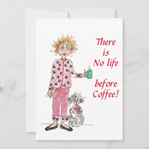 There is no life before coffee color sketch  holiday card