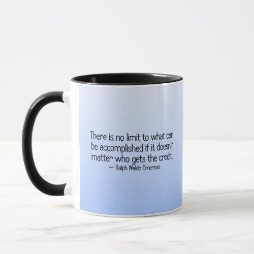 There is no limit to what can be accomplished mug