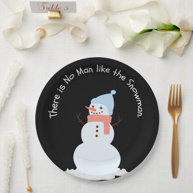 There is no man like the snowman paper plates (Wedding)
