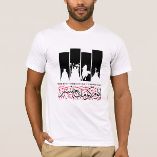 THERE IS NO OTHER DAY LIKE YOURS O'HUSSAIN T-Shirt