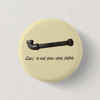 There is No Pipe Pinback Button