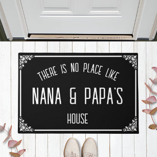 There Is No Place Like NANA & PAPA'S House Black Doormat