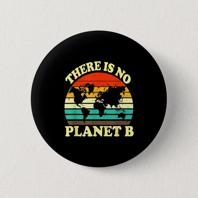 There Is No Planet B  Button (Front)