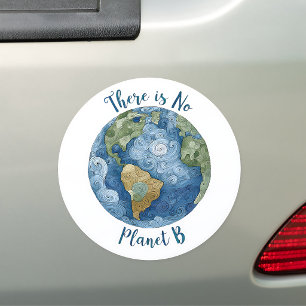 There Is No Planet B Car Magnet