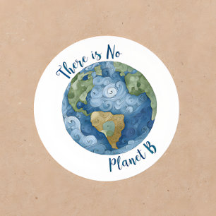 There Is No Planet B Classic Round Sticker