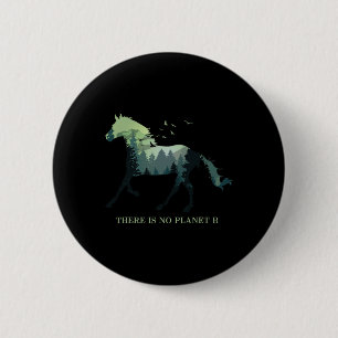 There Is No Planet B Earth Day Design Natural Rese Button