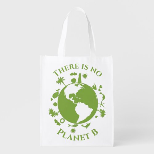 There Is No Planet B Eco Green Reusable Grocery Bag
