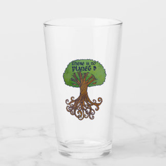 There is no planet B Glass
