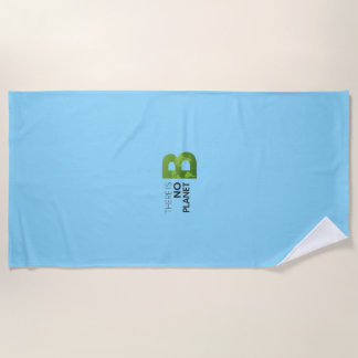 There is No Planet B – Green Earth Typography Beach Towel