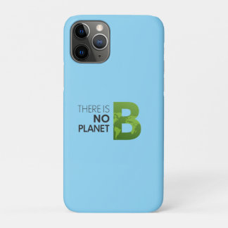 There is No Planet B – Green Earth Typography iPhone 11 Pro Case