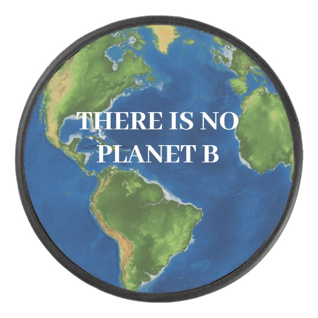 There Is No Planet B Hockey Puck (Front)