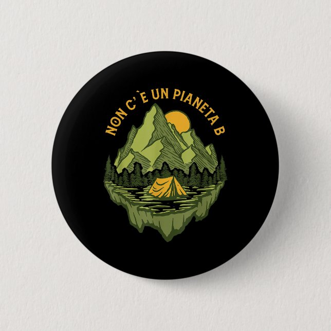 There Is No Planet B Mother Earth Environmental Button (Front)