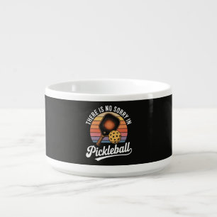 There Is No Sorry In Pickleball Bowl
