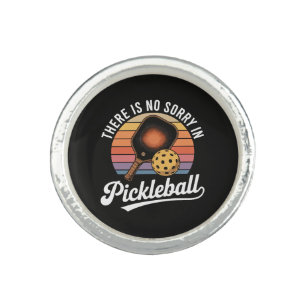 There Is No Sorry In Pickleball Ring