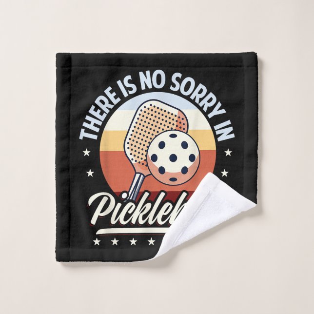 There Is No Sorry In Pickleball Wash Cloth (Wash Cloth)