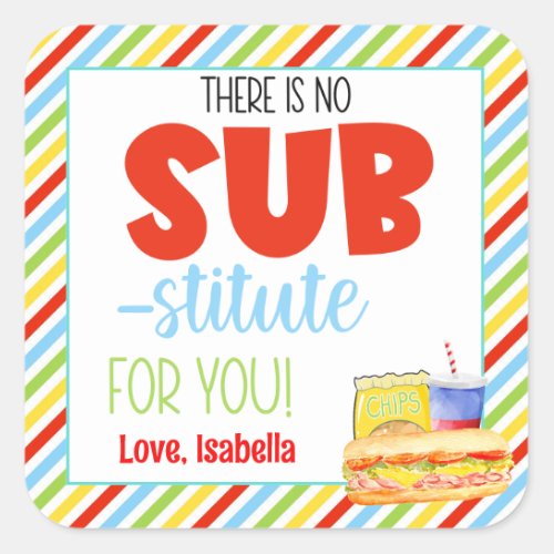There is No Sub_Stitute For You Thank You Square Sticker