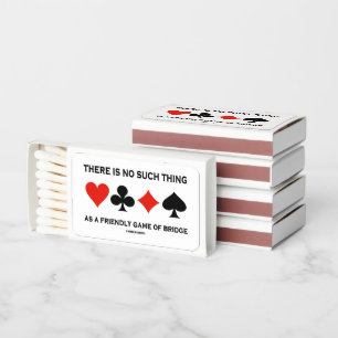 There Is No Such Thing Friendly Game Of Bridge Matchboxes