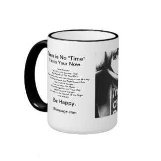 There Is No Time Mug